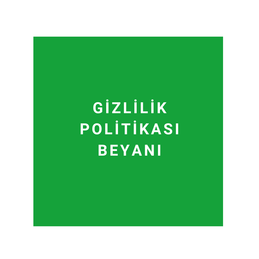 Gizlilik Politikası Beyanı