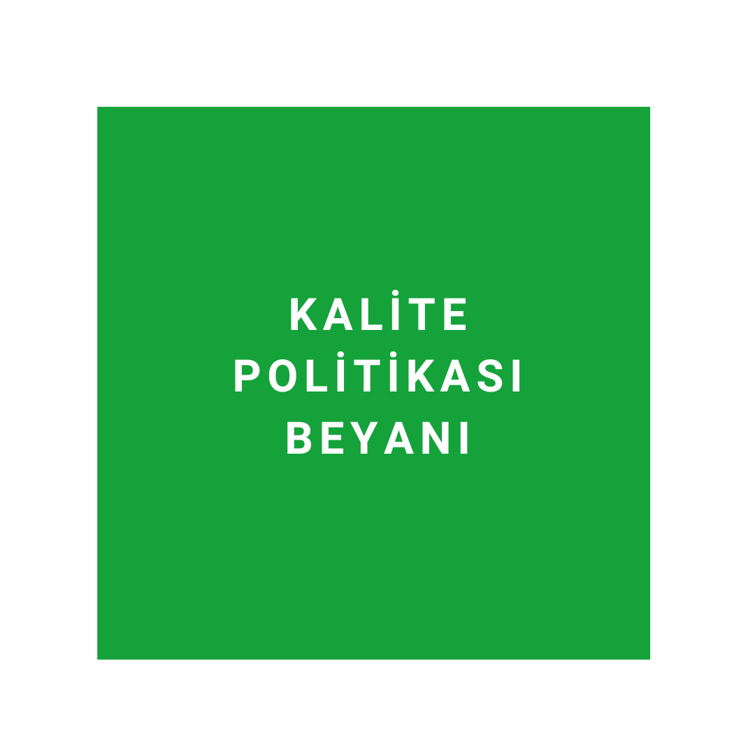 Kalite Politikası Beyanı